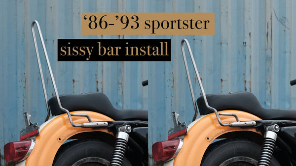 DIY Install | '86-'93 Sportster Sissy Bar